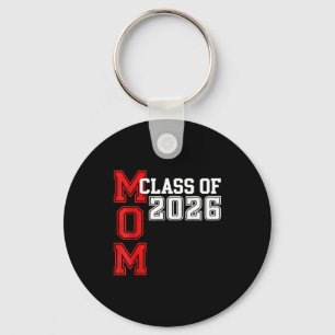 Senior mom 2026 proud mom of a class of 2026 key ring