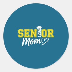 Senior mom 2027 proud mom of a class of 2027 classic round sticker