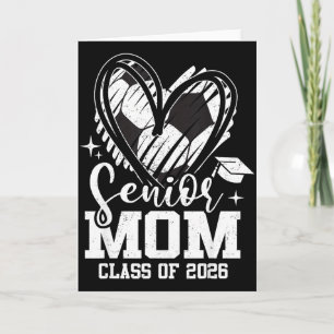 Senior Mom Cl Of 2026 Soccer Graduation Heart Card