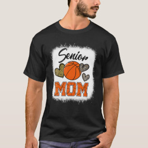 Senior Mom Class Of 2022 Basketball Graduation Mam T-Shirt
