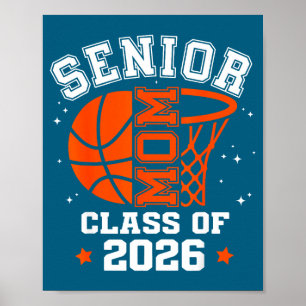 Senior mom class of 2026 basketball graduation  poster