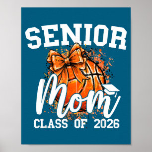 Senior mom class of 2026 coquette bow basketball poster
