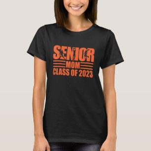 Senior Mom Proud Mom Of A Basketball Senior 2023 T-Shirt