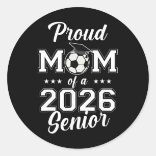 Senior Mom Soccer Cl Of 2026 Womens Classic Round Sticker
