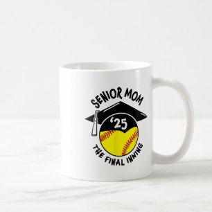 Senior Mom The Final Inning Softll Cl Of 2025 Wome Coffee Mug