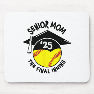 Senior Mom The Final Inning Softll Cl Of 2025 Wome Mouse Pad