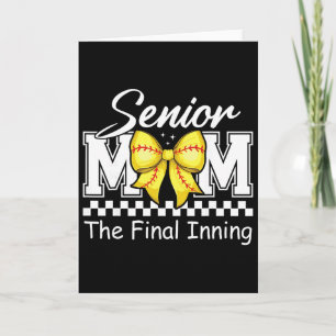 Senior Mom The Final Inning Softll Mom Cl Of 2025 Card