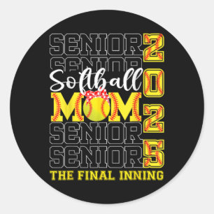 Senior Mom The Final Inning Softll Mom Cl Of 2025  Classic Round Sticker