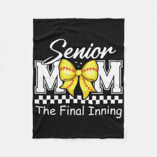Senior Mom The Final Inning Softll Mom Cl Of 2025  Fleece Blanket