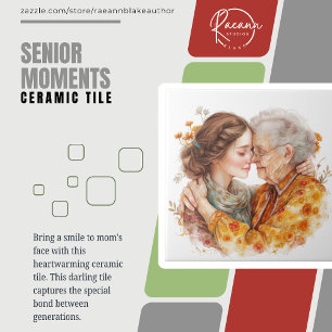 Senior Moments Mother's Day / Any Day Ceramic Tile