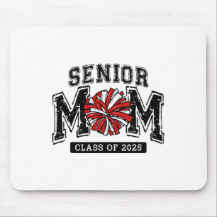 Senior Mum 2025 Cheer Mama Cl Of 2025 Funny Gradua Mouse Pad
