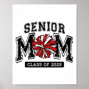 Senior Mum 2025 Cheer Mama Cl Of 2025 Funny Gradua Poster