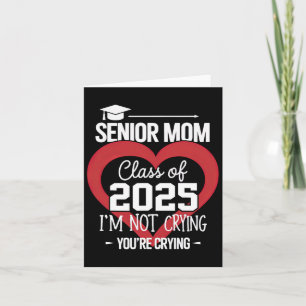Senior Mum 2025 Cl Of 2025 Graduation 2025 Mother Card