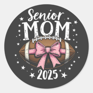 Senior Mum 2025 Class of Graduation Football  Classic Round Sticker