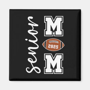 Senior Mum 2025 Football Mummy Cl Of 2025 Graduati Magnet
