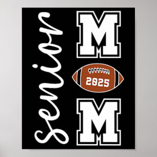 Senior Mum 2025 Football Mummy Cl Of 2025 Graduati Poster