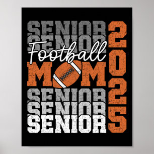 Senior Mum 2025 Footll Cl Of 2025 Funny Graduation Poster