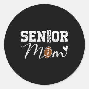 Senior Mum 2025 Footll Mummy Cl Of 2025 Graduation Classic Round Sticker