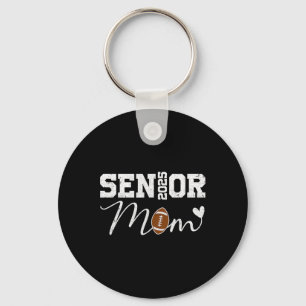 Senior Mum 2025 Footll Mummy Cl Of 2025 Graduation Key Ring