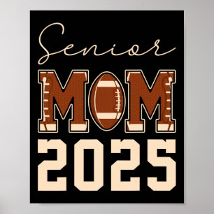 Senior Mum 2025 Footll Mummy Cl Of 2025 Graduation Poster