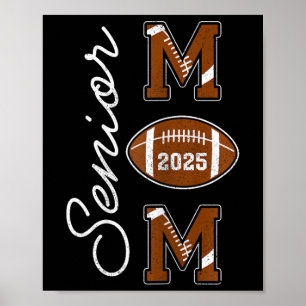 Senior Mum 2025 Footll Mummy Cl Of 2025 Graduation Poster