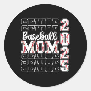 Senior Mum 2025 Sell Cl Of 2025 Funny Graduation Classic Round Sticker