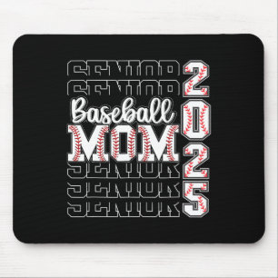 Senior Mum 2025 Sell Cl Of 2025 Funny Graduation Mouse Pad