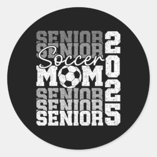Senior Mum 2025 Soccer Cl Of 2025 Funny Graduation Classic Round Sticker