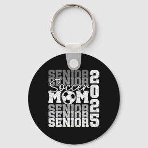 Senior Mum 2025 Soccer Cl Of 2025 Funny Graduation Key Ring