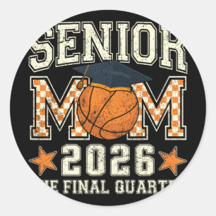 Senior Mum 2026 Basketball Graduation Quarter Men  Classic Round Sticker