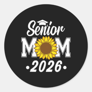 Senior Mum 2026 Cl Of 2026 Graduate Mother Sunflow Classic Round Sticker