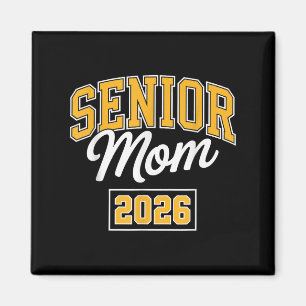 Senior Mum 2026 Proud Mother Graduate Cl Design Magnet