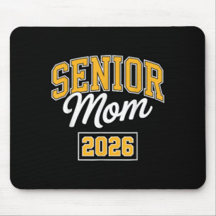 Senior Mum 2026 Proud Mother Graduate Cl Design Mouse Pad