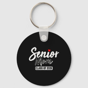 Senior Mum 2026 Proud Mum Of A Cl Of 2026 Graduate Key Ring