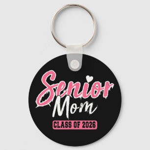 Senior Mum 2026 Proud Mum Of A Cl Of 2026 Graduate Key Ring