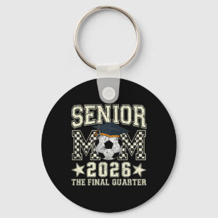 Senior Mum 2026 Soccer Graduation Quarter Men Wome Key Ring