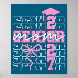 Senior mum 2027 class of 2027 coquette bow poster