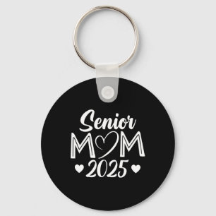 Senior Mum 25 Cl Of 2025 Graduation For Mum Mummy Key Ring