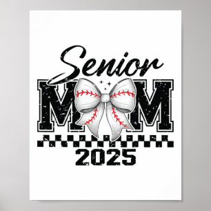 Senior Mum Bysebyll 2025 Cl Of 2025 Graduation 1 Poster