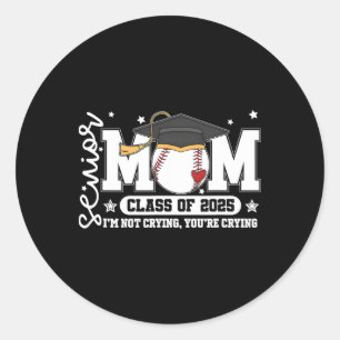 Senior Mum Cl Of 2025 Baseball Funny Mum Graduatio Classic Round Sticker