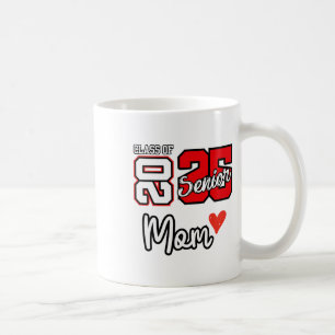 Senior Mum Cl Of 2025 Proud Mum Of Graduate Heart  Coffee Mug