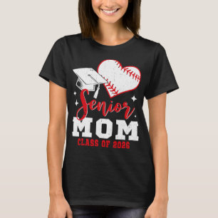 Senior Mum Cl Of 2026 Baseball Graduation  T-Shirt