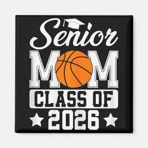 Senior Mum Cl Of 2026 Basketball Lover Graduation Magnet
