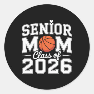 Senior Mum Cl Of 2026 Cute Basketball Mum Graduati Classic Round Sticker