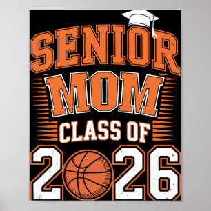 Senior Mum Cl Of 2026 Graduate Basketball Graduati Poster