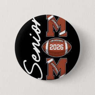 Senior Mum Cl Of 2026 Graduation 26 Proud Football 6 Cm Round Badge