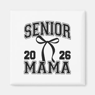 Senior Mum Cl Of 2026 Graduation Cute Mama Coquett Magnet