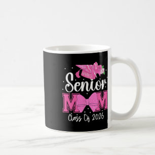 Senior Mum Cl Of 2026 Pink Coquette Bow Graduation Coffee Mug