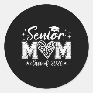 Senior Mum Cl Of 2026 Proud Mum Of A 2026 Graduate Classic Round Sticker