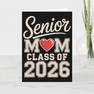 Senior Mum Cl Of 2026 Proud Parent Graduation Tee Card